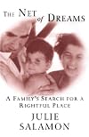The Net of Dreams: A Family's Search for a Rightful Place
