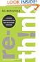 Rethink: A Business Manifesto for Cutting Costs and Boosting Innovation