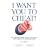 I Want You to Cheat!: The Unreasonable Guide to Service and Quality in Organisations