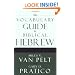 The Vocabulary Guide to Biblical Hebrew