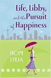 Life, Libby, and the Pursuit of Happiness