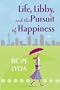 Life, Libby, and the Pursuit of Happiness