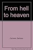 From hell to heaven