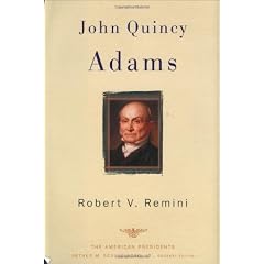 John Quincy Adams (American Presidents (Times))