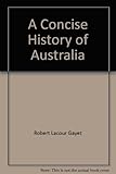 A concise history of Australia