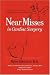 Search : Near Misses in Cardiac Surgery