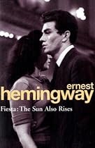 Fiesta: The Sun Also Rises (Arrow Classic)