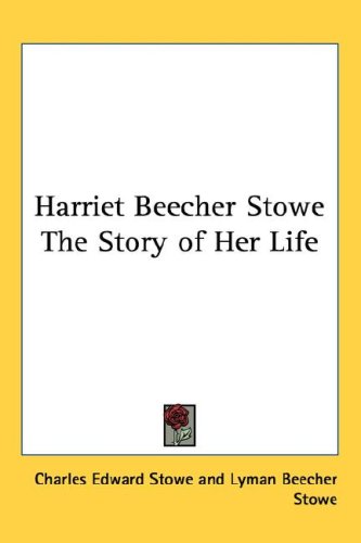 Harriet Beecher Stowe