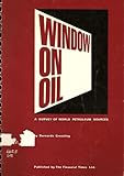 Window on oil : a survey of world petroleum sources