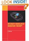 Intensity-Modulated Radiation Therapy (Series in Medical Physics and Biomedical Engineering)