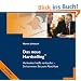 Das neue Hardselling� Verkaufen hei�t verkaufen - So kommen Sie zum Abschluss: Verkaufen hei�t verkaufen - So kommen Sie zum Abschluss