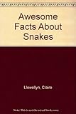 Awesome facts about snakes