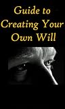 Guide to Creating Your Own Will Creating Your Own Will