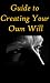 Guide to Creating Your Own Will