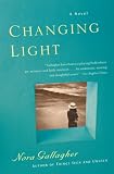 Changing Light: A Novel