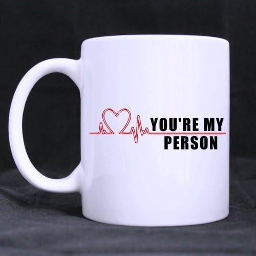 Generic High Quality You're My Person 11 Ounces White Ceramic Mug Cup For Best Gift Mu-360