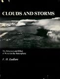 Clouds and Storms: The Behavior and Effect of Water in the Atmosphere