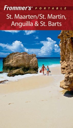 Buy Frommer's Portable St. Maarten/St. Martin, Anguilla & St. Barts (Frommer's Portable) online at Discounted New and Used prices. Delivered to your door with City Travel Guides.com