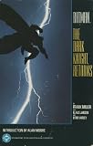 BATMAN - The Dark Knight Returns; The Dark Knight Triumphant; Hunt the Dark Knight; The Dark Knight Falls