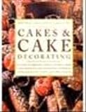 The practical encyclopedia of cakes & cake decorating : classic, celebration, novelty and party cakes