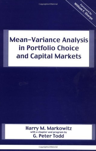 Mean-Variance Analysis in Portfolio Choice and Capital Markets (Frank J. Fabozzi Series)