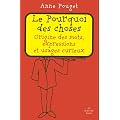 Le Pourquoi des choses : Origine des mots, expressions et usages curieux