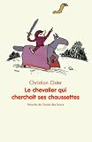 couverture de Le chevalier qui cherchait ses chaussettes