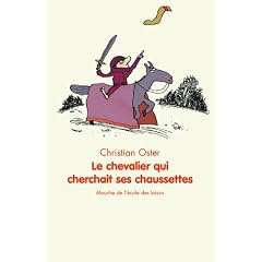 Le chevalier qui cherchait ses chaussettes