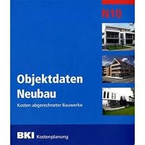 BKI Objekte Neubau N 10: Kosten abgerechneter Bauwerke