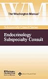  : The Washington Manual® Endocrinology Subspecialty Consult (Washington Manual Subspecialty Consult)