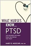 What Nurses Know ... PTSD