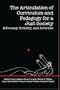 Articulation of Curriculum and Pedagogy for a Just Society: Advocacy, Artistry, and Activism