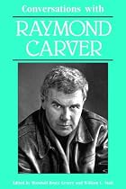 Conversations with Raymond Carver (Literary Conversations Series)