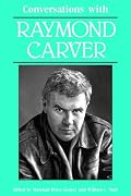 Conversations with Raymond Carver (Literary Conversations Series)