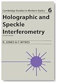 Holographic and Speckle Interferometry (Cambridge Studies in Modern Optics)