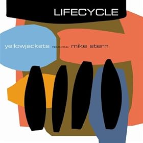 Lifecycle - Yellowjackets feat. Mike Stern