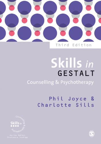 Skills in Gestalt Counselling & Psychotherapy (Skills in Counselling & Psychotherapy Series)