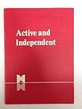 Active and independent