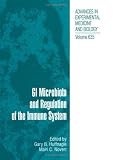 GI Microbiota and Regulation of the Immune System GI Microbiota and Regulation of the Immune System