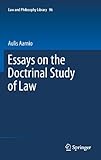 Essays on the doctrinal study of law