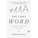 the first word the search for the origins of language