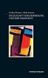 Produkt-Bild: Die Zukunft der Erinnerung und der Holocaust