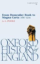 From Domesday Book to Magna Carta 1087-1216 (Oxford History of England)