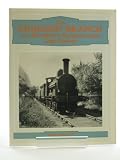 The Criggion branch of the Shropshire & Montgomeryshire Light Railway