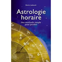 Astrologie horaire : Une m�thode simple pour pr�dire