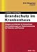 Brandschutz im Krankenhaus