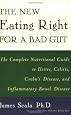 The New Eating Right for a Bad Gut : The Complete Nutritional Guide to Ileitis, Colitis, Crohn`s Disease, and Inflammatory Bowel Disease