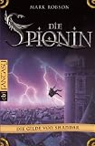 Die Gilde von Shandar 01 - Die Spionin - Mark Robson