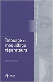Tatouage et maquillage r�parateurs