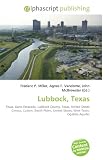 Lubbock, Texas: Texas, Llano Estacado, Lubbock County, Texas,
United States Census, Cotton, South Plains, United States, West
Texas, Ogallala Aquifer